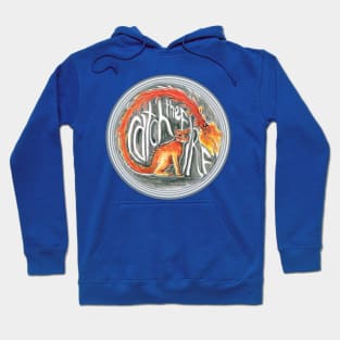 catch the fire Hoodie